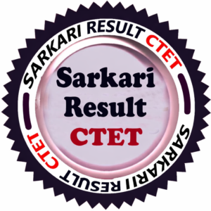 Sarkari Result CTET